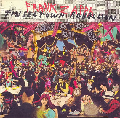  Tinsel Town Rebellion by ZAPPA, FRANK album cover