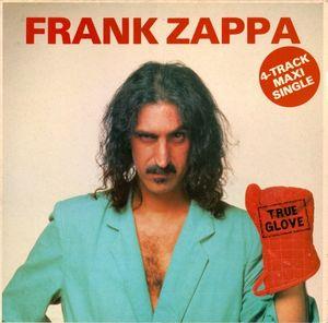 Frank Zappa - True Glove CD (album) cover