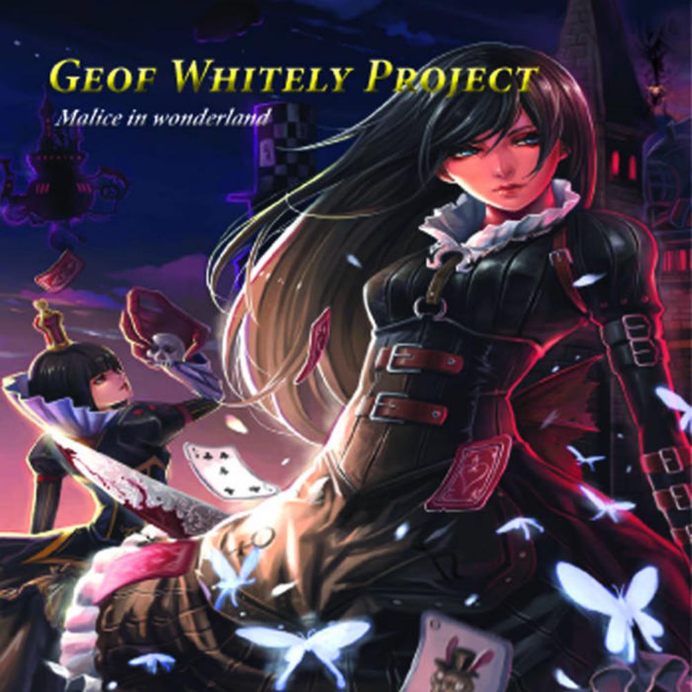Geof Whitely Project Malice in Wonderland album cover