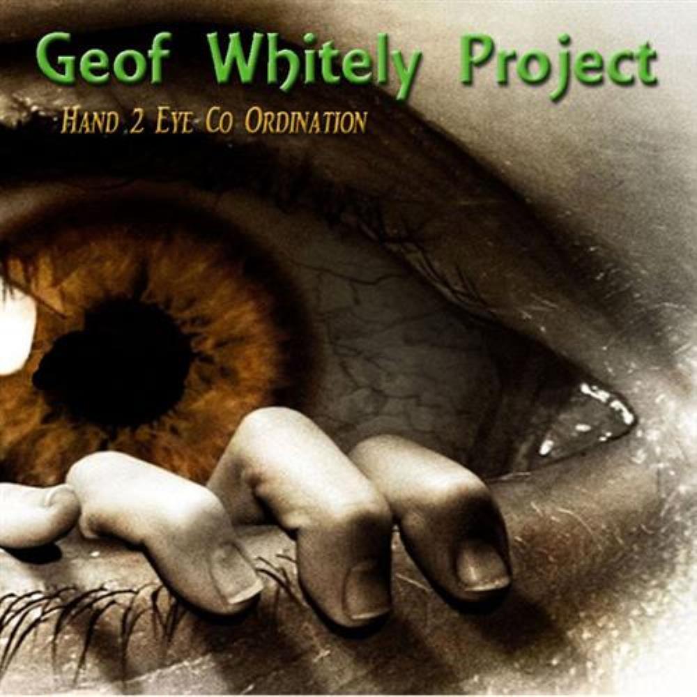 Geof Whitely Project - Hand 2 Eye Coordination CD (album) cover