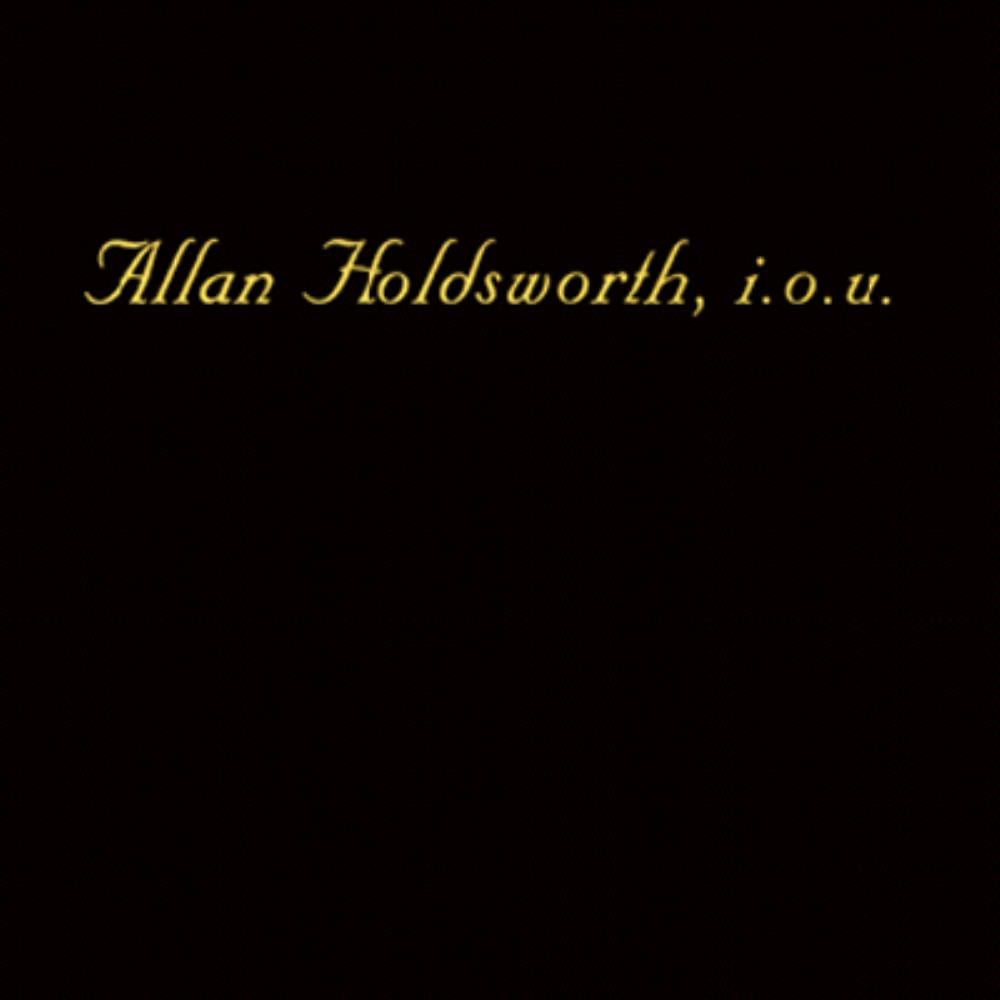 Allan Holdsworth - I.O.U. CD (album) cover
