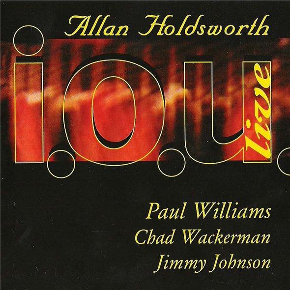 Allan Holdsworth - I.O.U. Live (1985)  CD (album) cover