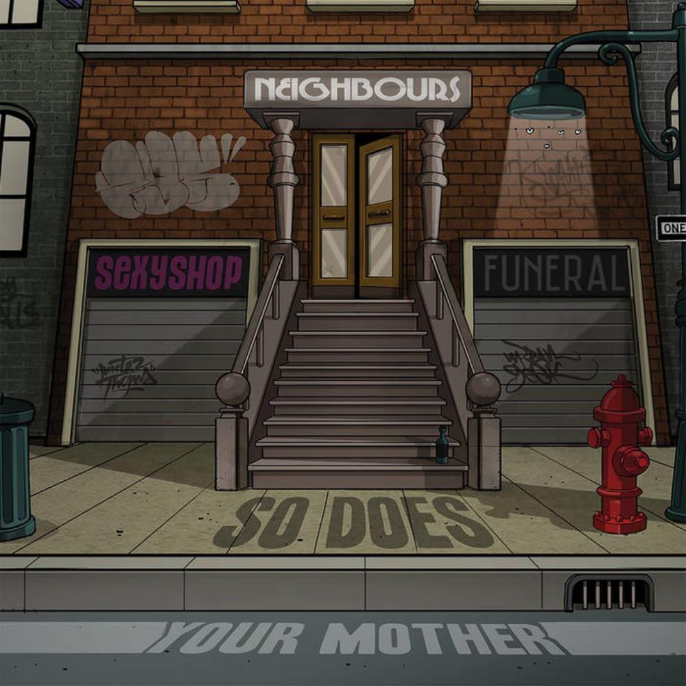 So Does Your Mother Neighbours album cover
