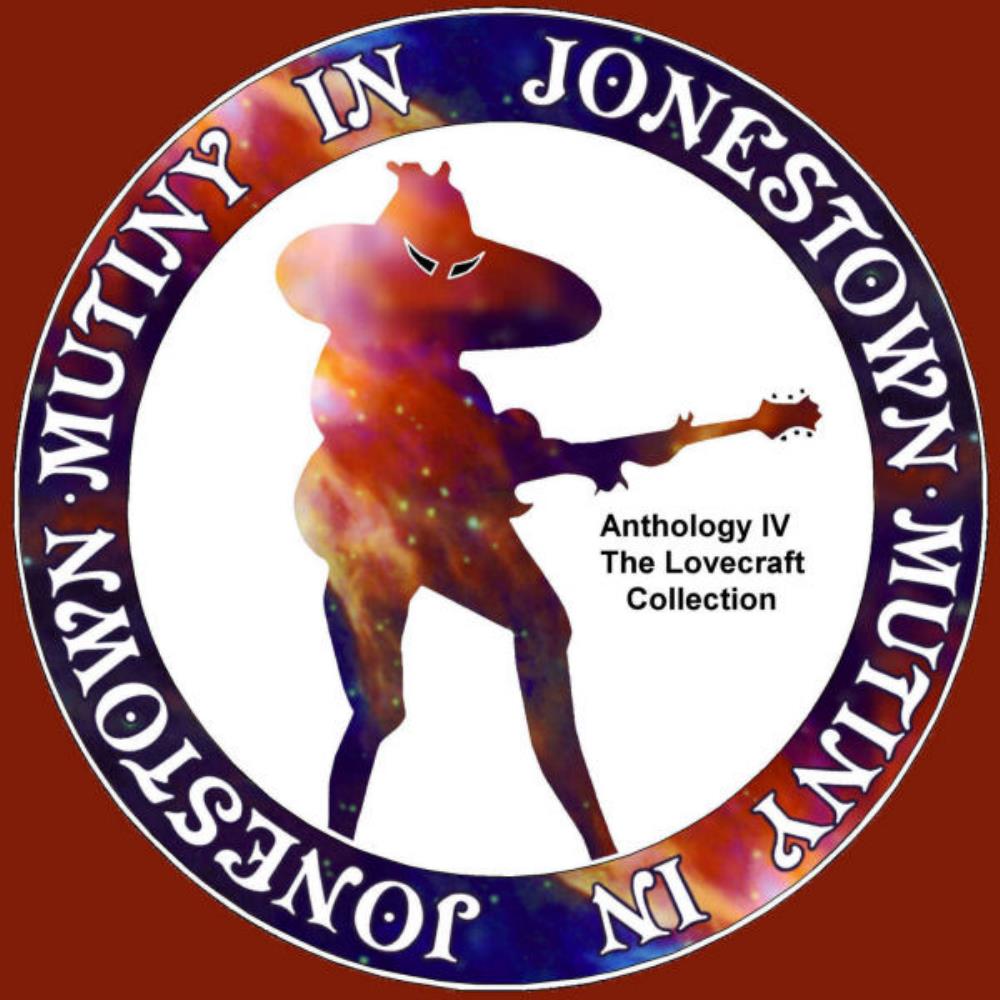Mutiny In Jonestown - Anthology IV - The Lovecraft Collection CD (album) cover