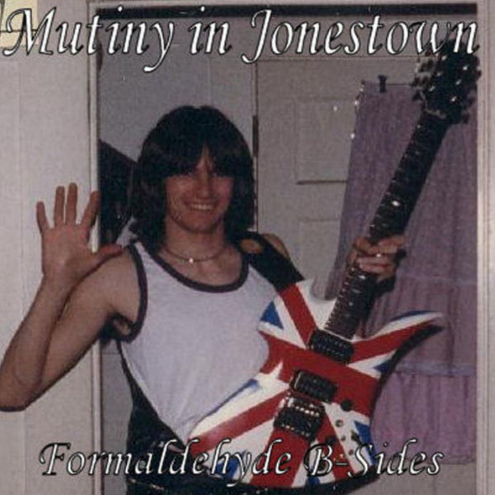Mutiny In Jonestown - Formaldehyde B-Sides CD (album) cover