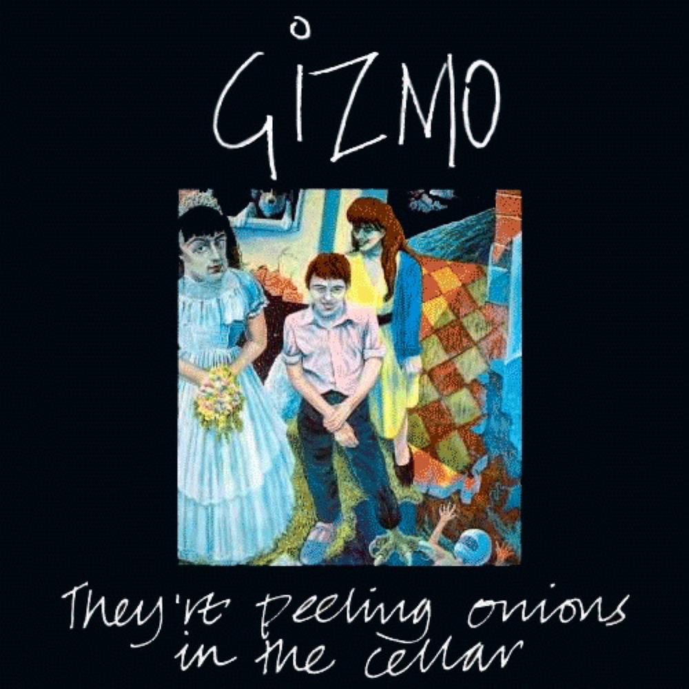 Gizmo They're Peeling Onions In The Cellar album cover