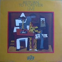 Return To Forever - Return to Forever: Live CD (album) cover