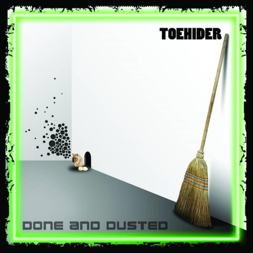 Toehider - Done and Dusted CD (album) cover
