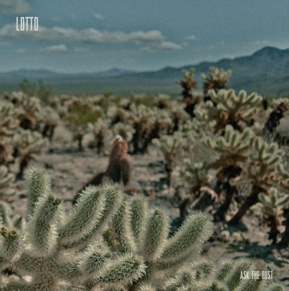 Lotto Ask The Dust album cover