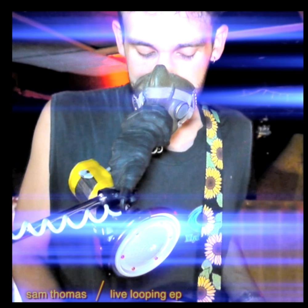 Sam Thomas - Live Looping EP CD (album) cover