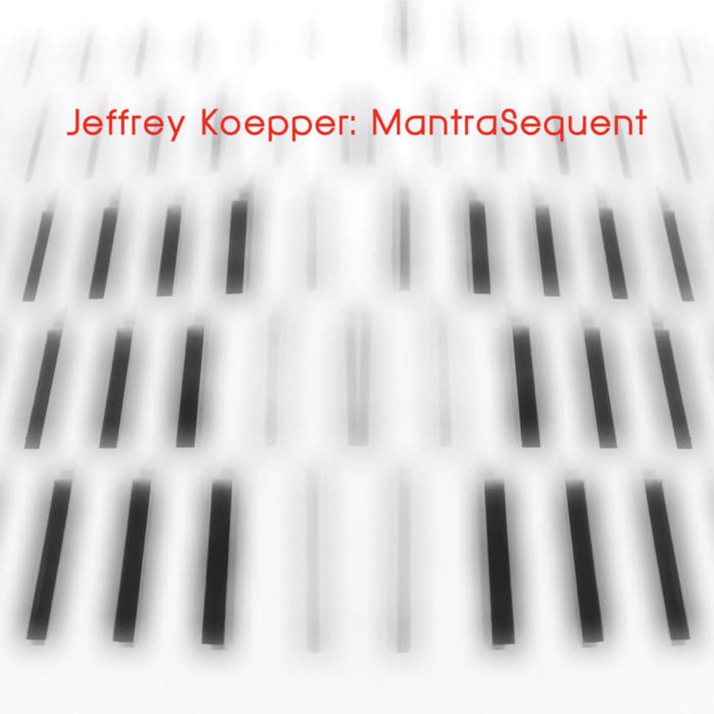 Jeffrey Koepper MantraSequent album cover