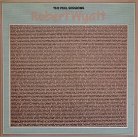 Robert Wyatt Peel Sessions album cover