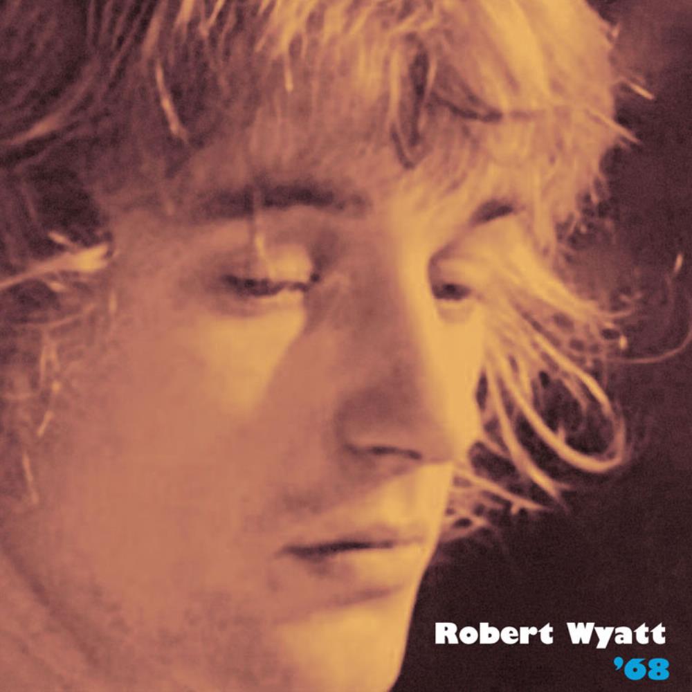 Robert Wyatt - '68 CD (album) cover