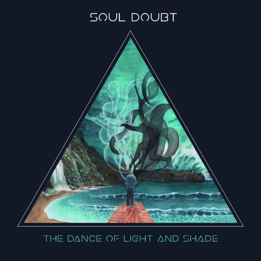 Soul Doubt - The Dance Of Light And Shade CD (album) cover