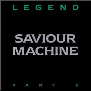 Saviour Machine - Legend Part II CD (album) cover