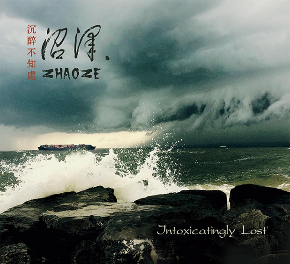 Zhaoze Intoxicatingly Lost album cover