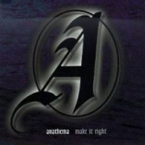 Anathema - Make it Right CD (album) cover