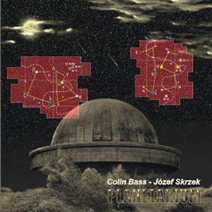 Colin Bass - Planetarium (with Jzef Skrzek) CD (album) cover