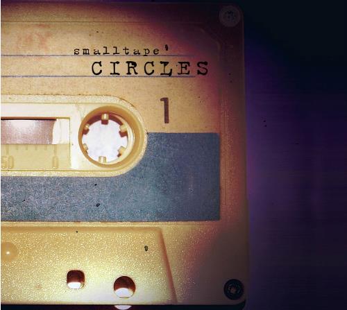 smalltape - Circles CD (album) cover