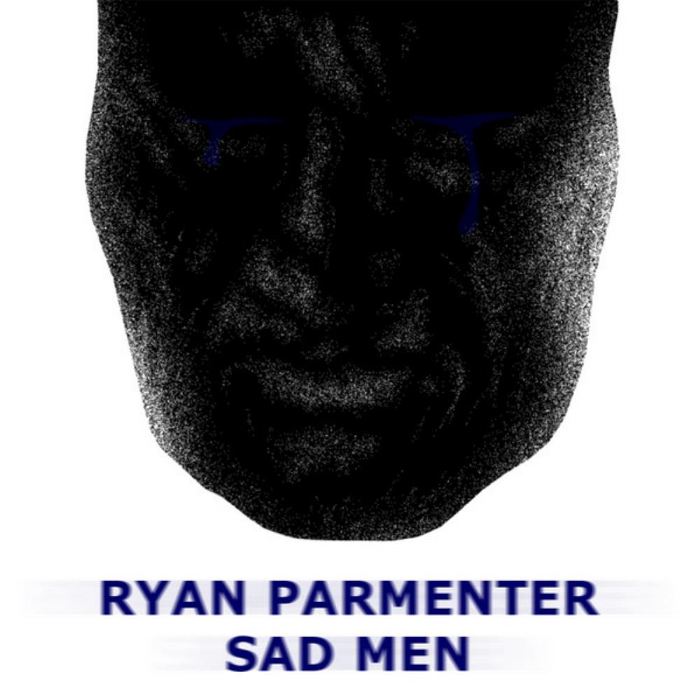 Ryan Parmenter - Sad Men CD (album) cover