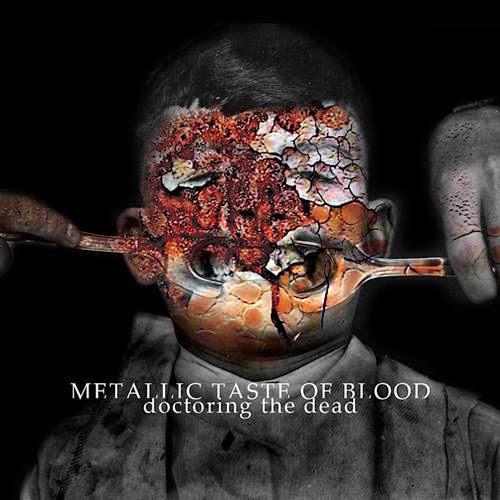 Metallic Taste Of Blood - Doctoring The Dead CD (album) cover