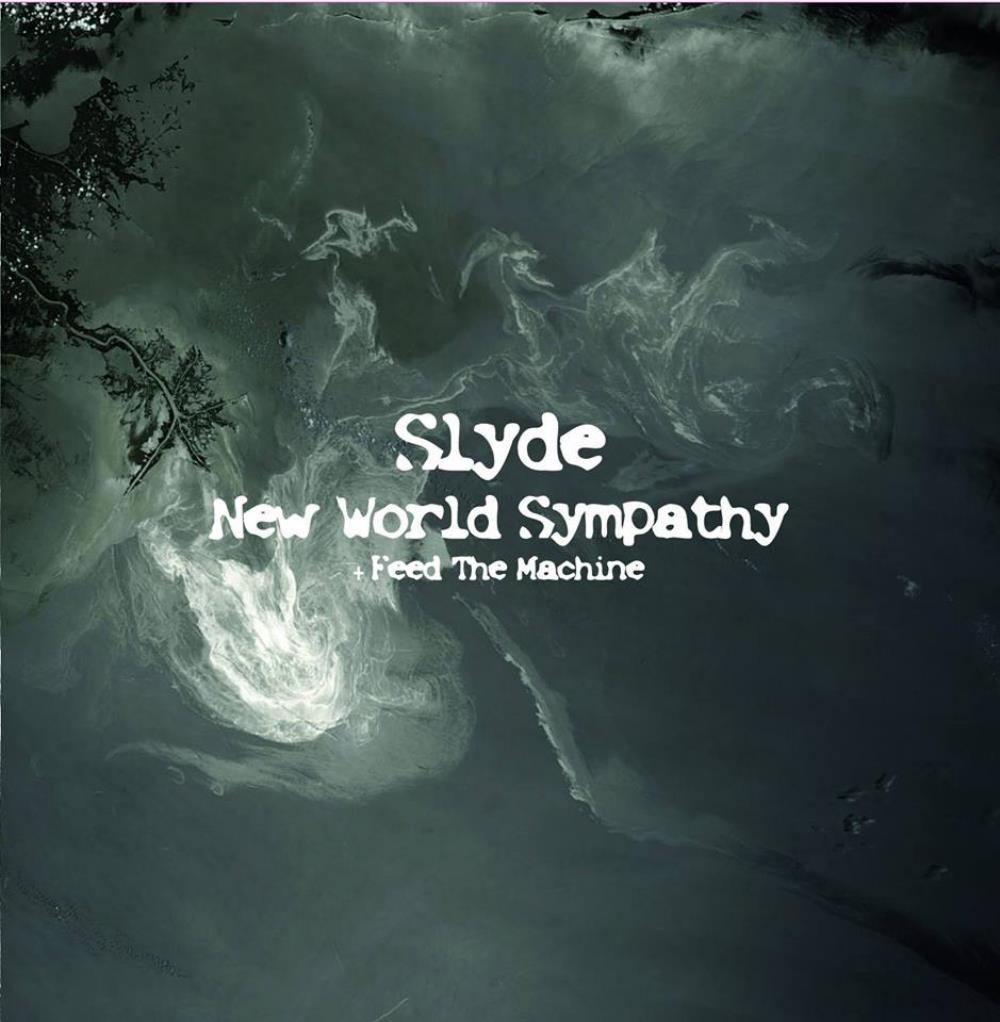The Slyde - New World Sympathy & Feed the Machine CD (album) cover