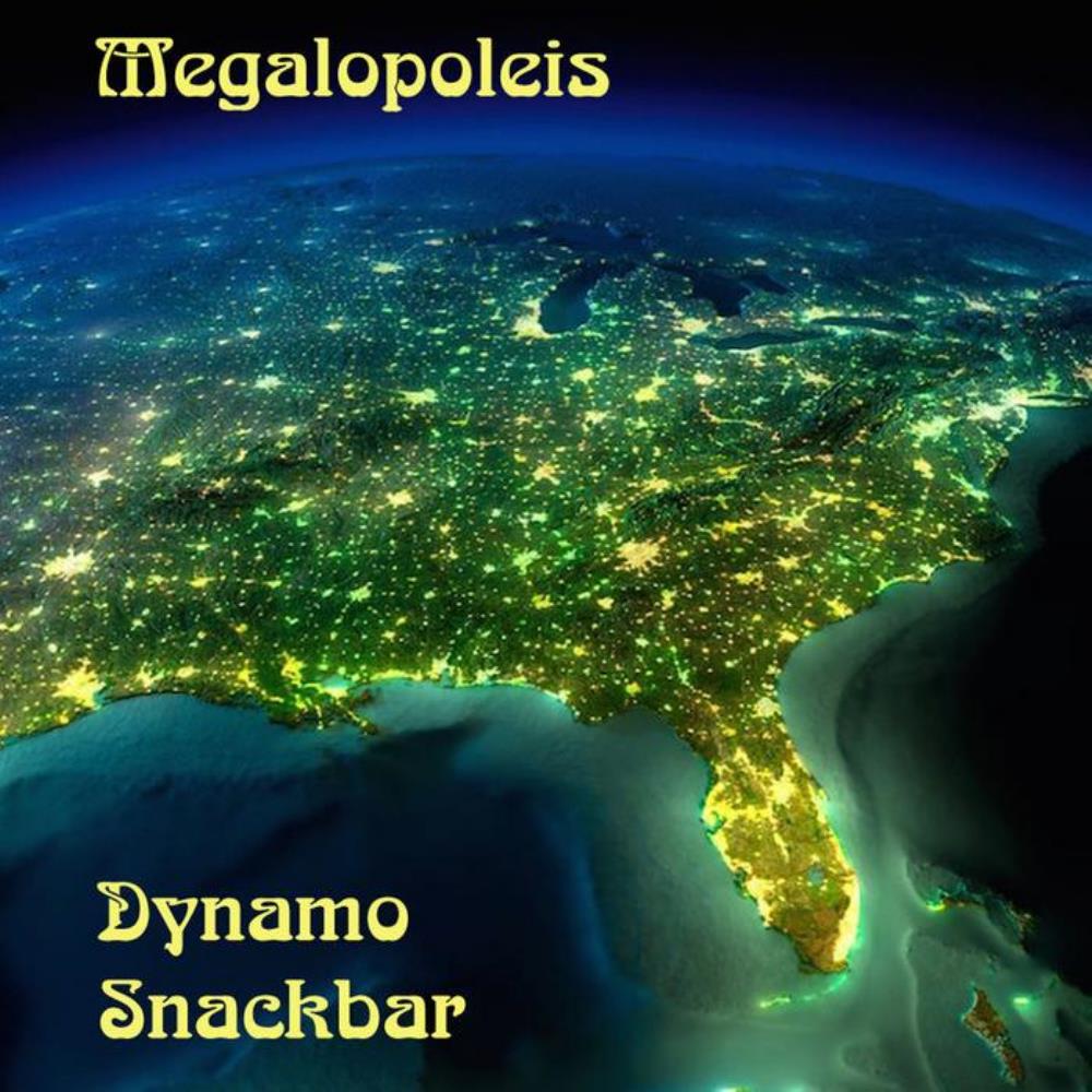 Dynamo Snackbar Megalopoleis album cover