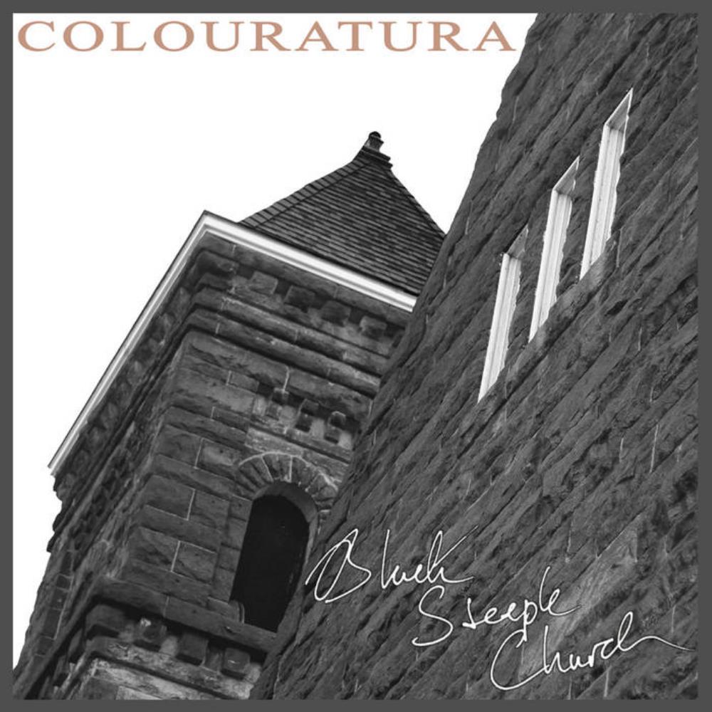 Colouratura - Black Steeple Church CD (album) cover