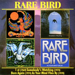 Rare Bird - 1st/Somebody's Watching/Born Again/As Your Mind Flies By CD (album) cover