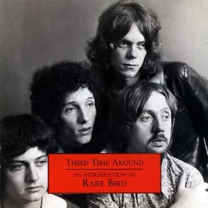 Rare Bird - Third Time Around: An Introduction to Rare Bird CD (album) cover