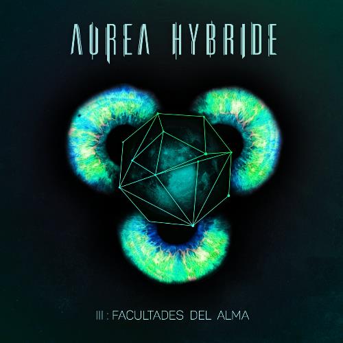Aurea Hybride - III: Facultades del Alma CD (album) cover