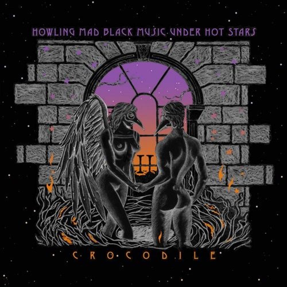 Crocodile - Howling Mad Black Music Under Hot Stars CD (album) cover