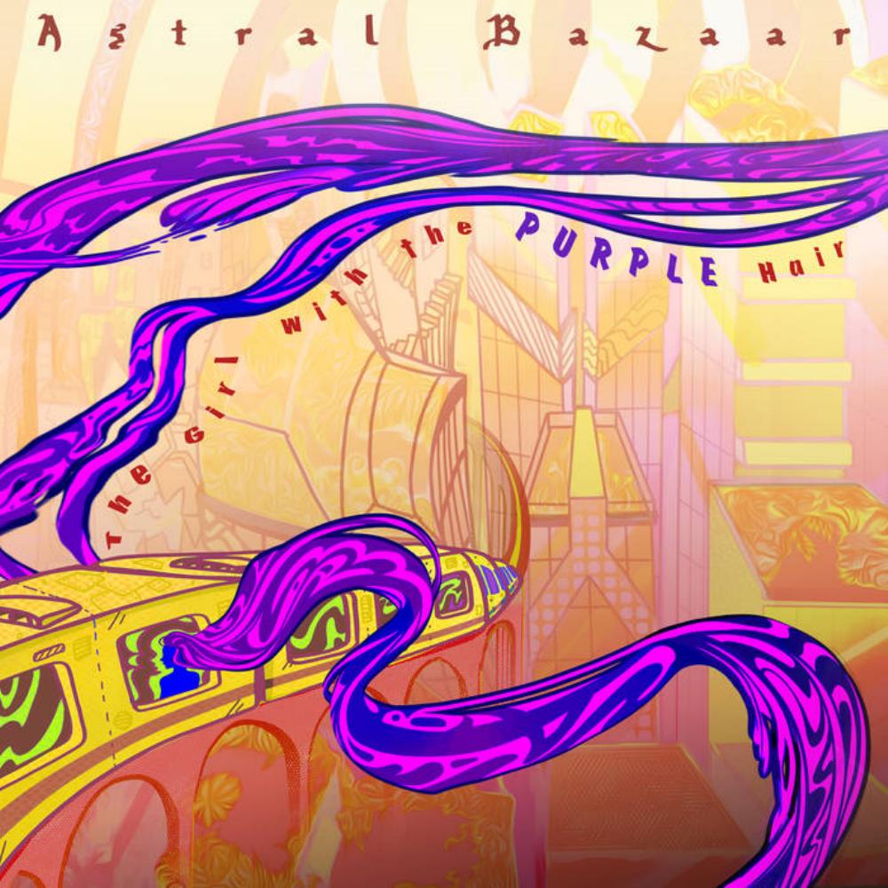 Astral Bazaar The Girl with the Purple Hair album cover