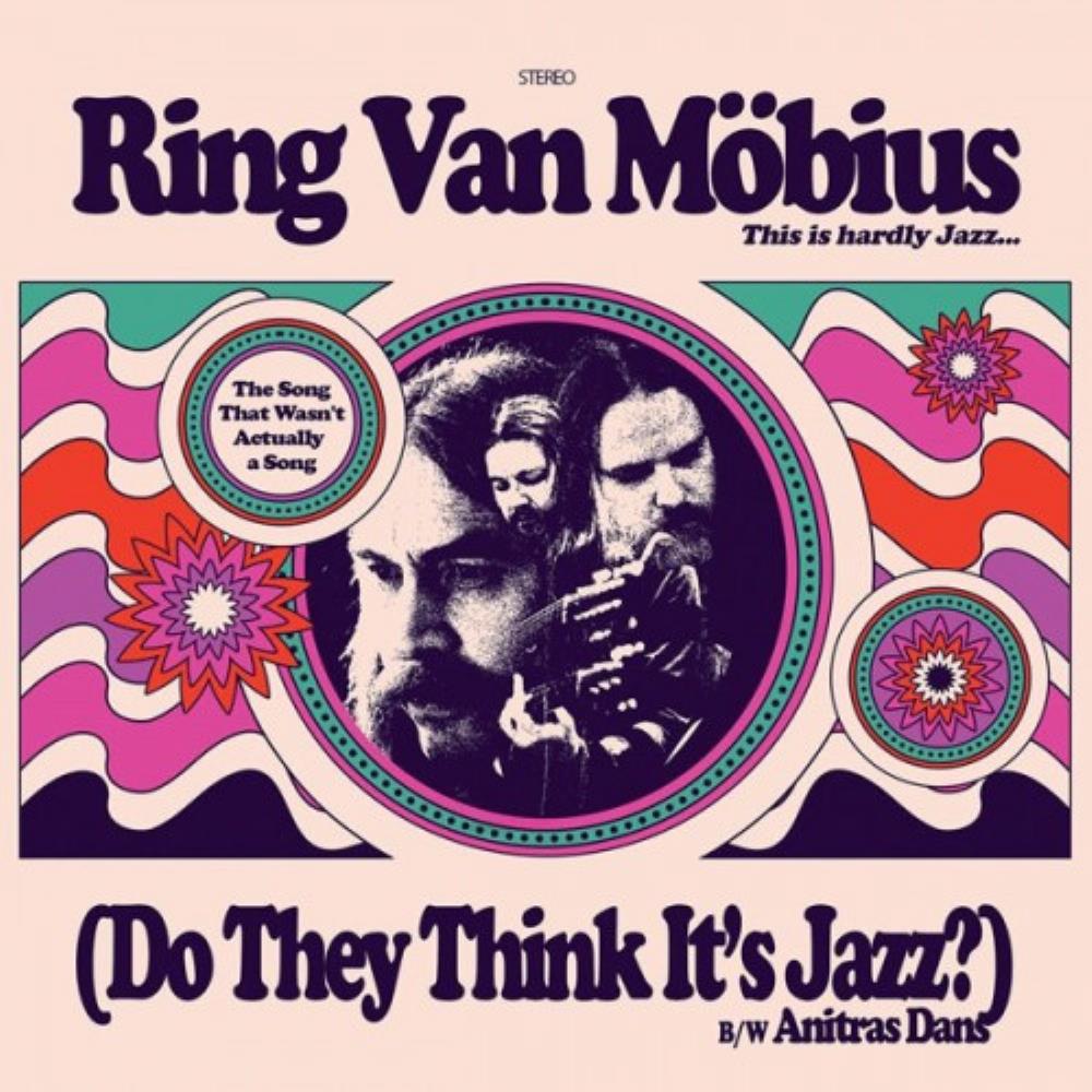 Ring Van Mbius The Song That Wasn't Actually a Song (Do They Think It's Jazz?) album cover