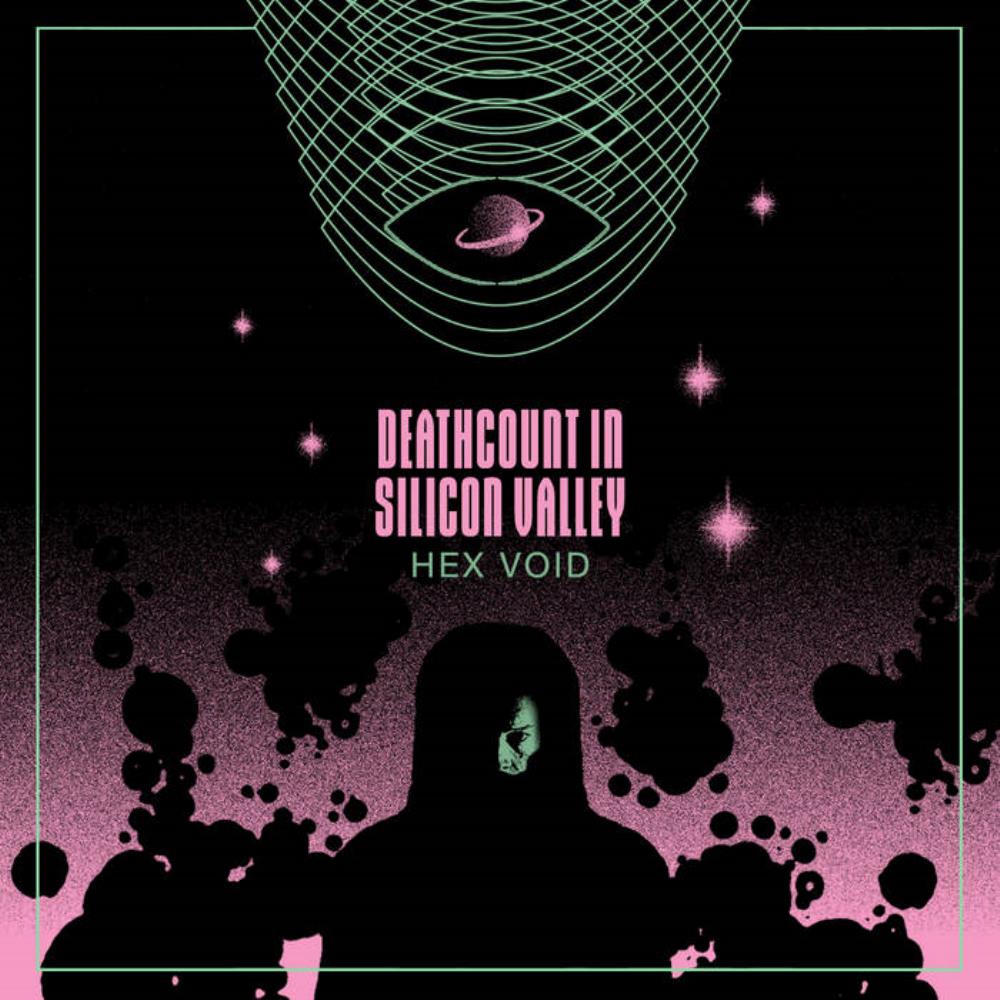 Deathcount in Silicon Valley Hex Void album cover