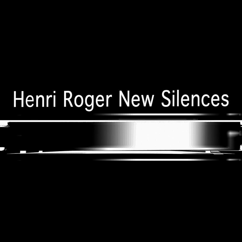 Henri Roger New Silences album cover