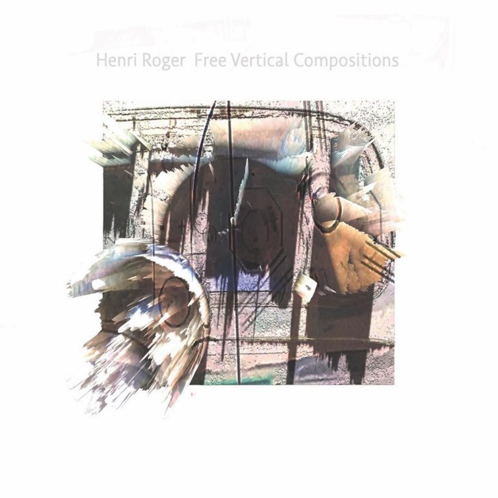 Henri Roger - Free Vertical Compositions CD (album) cover