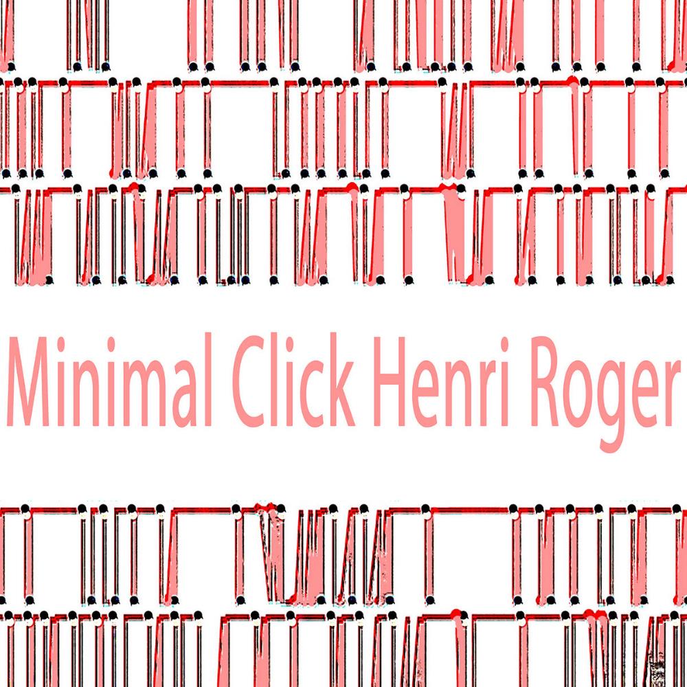Henri Roger Minimal Click album cover