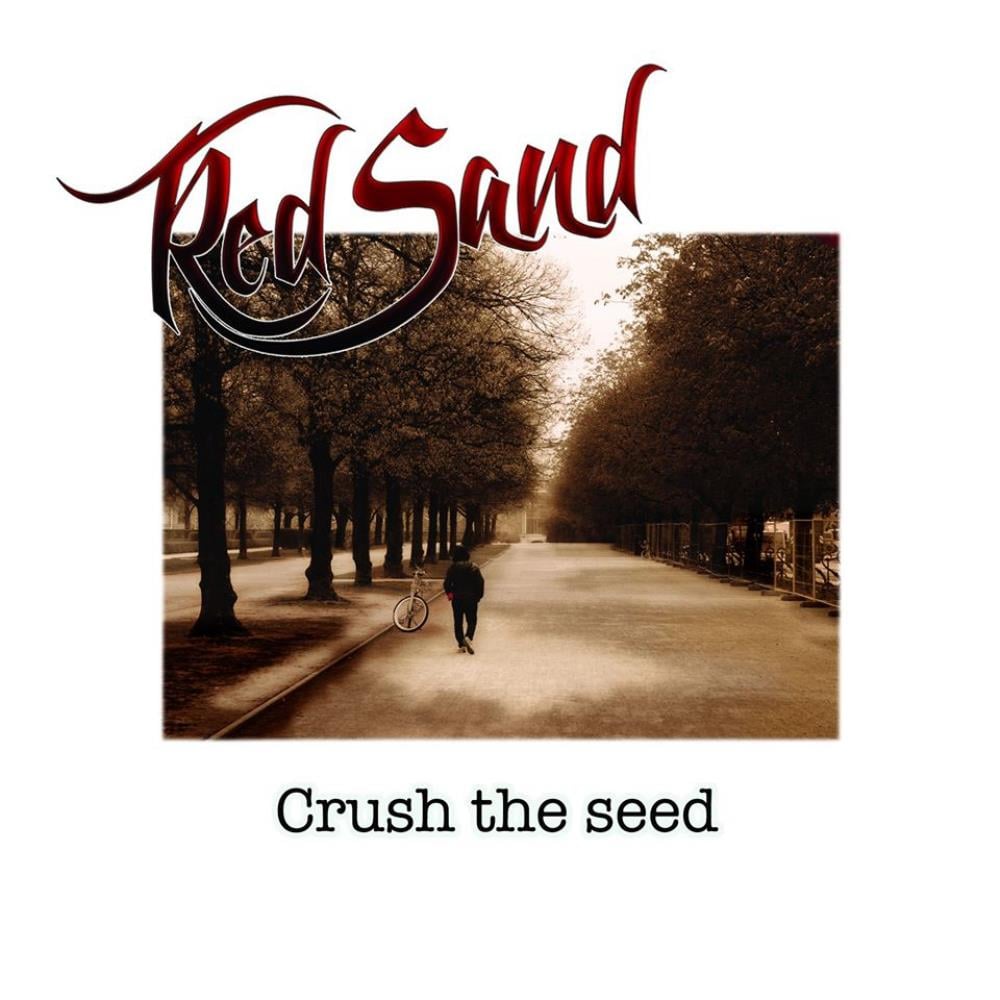 Red Sand - Crush the Seed CD (album) cover