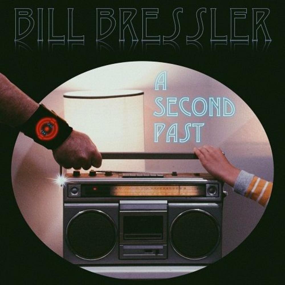 Bill Bressler - A Second Past CD (album) cover