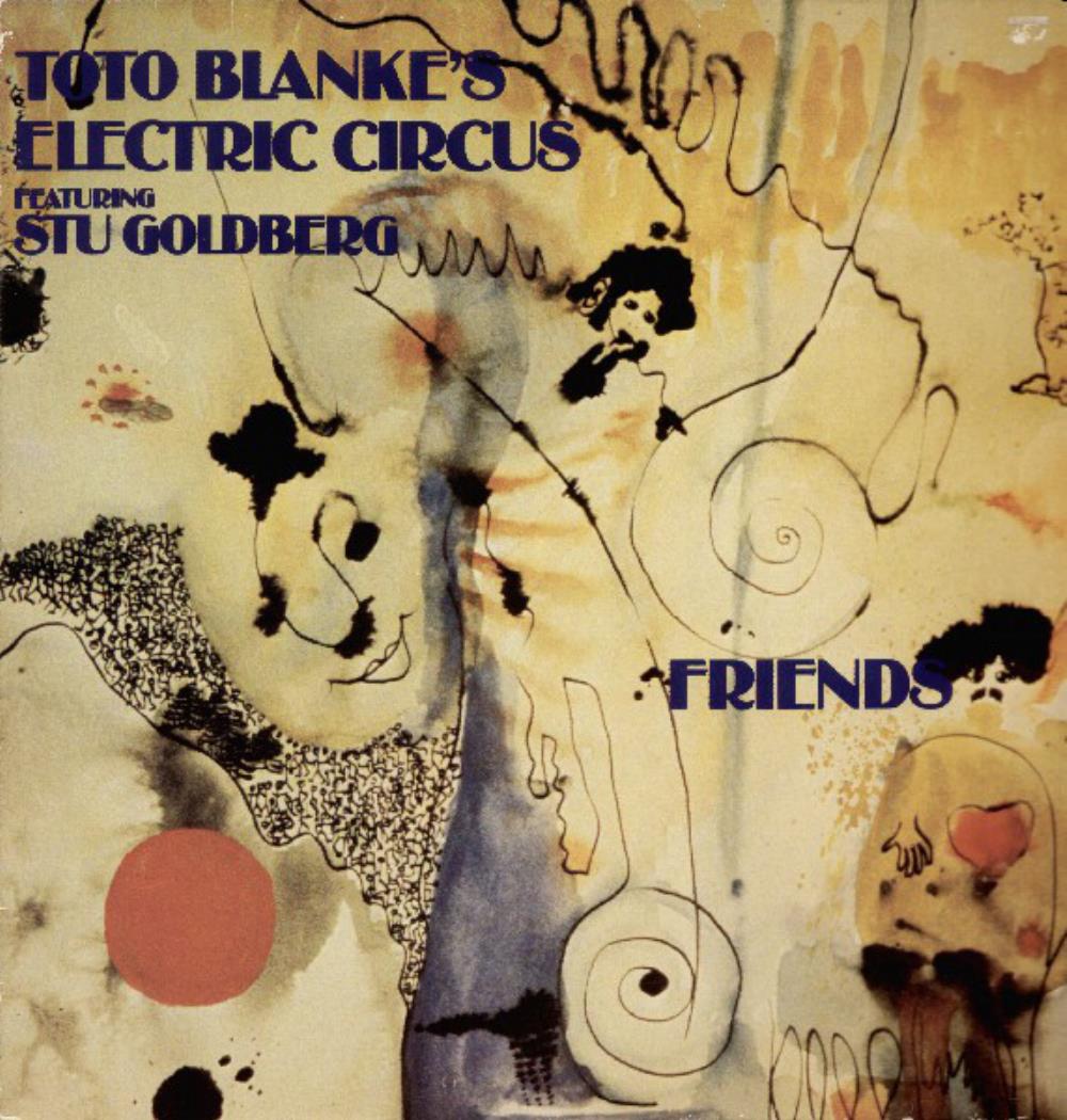Toto Blanke - Electric Circus: Friends CD (album) cover