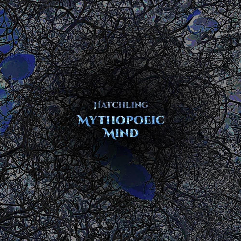 Mythopoeic Mind - Hatchling CD (album) cover