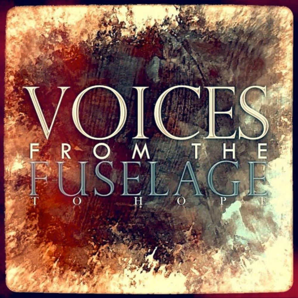Voices From The Fuselage - To Hope CD (album) cover