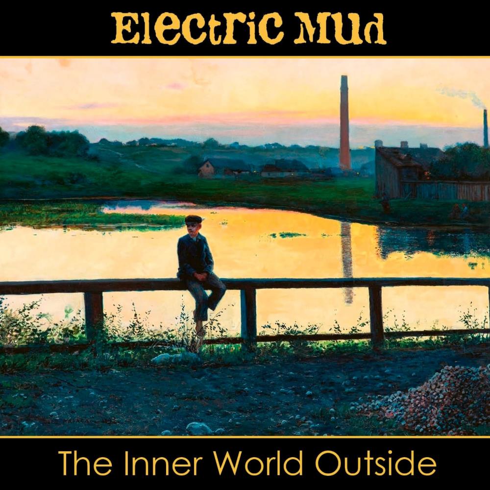Electric Mud - The Inner World Outside CD (album) cover