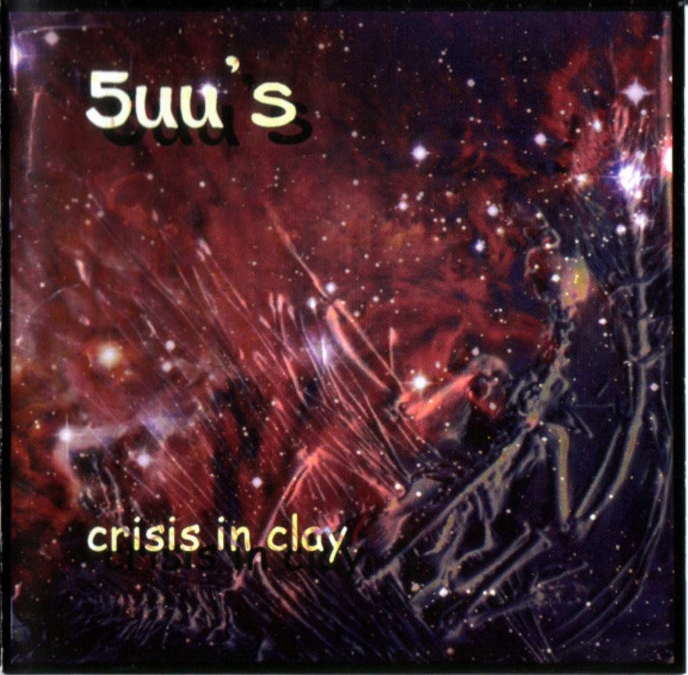 5uu's - Crisis in Clay CD (album) cover