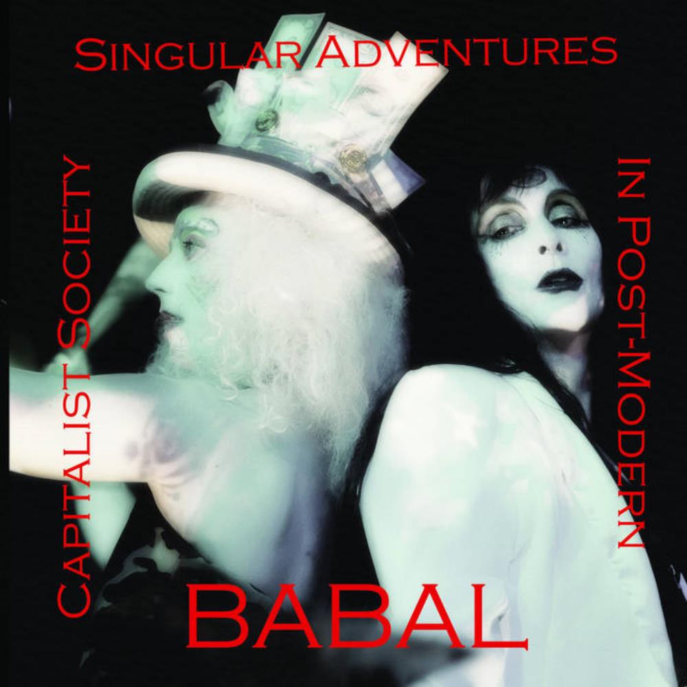 Babal - Singular Adventures in Post-Modern Capitalist Society CD (album) cover