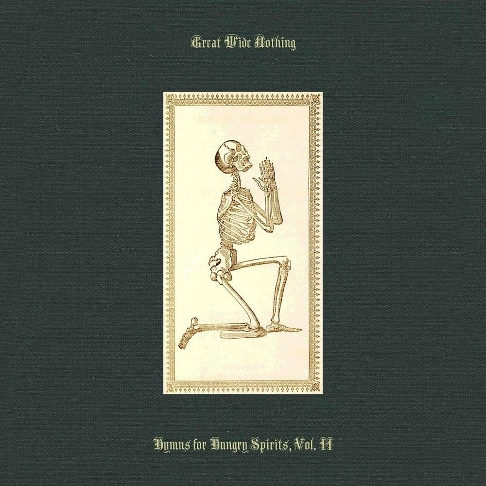 Great Wide Nothing Hymns for Hungry Spirits, Vol. II album cover