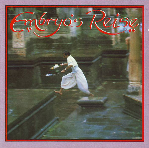 Embryo - Embryo's Reise CD (album) cover
