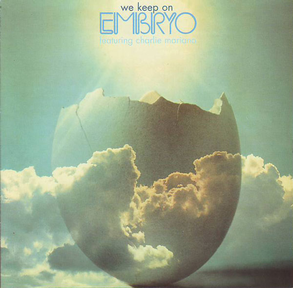 Embryo - We Keep On CD (album) cover