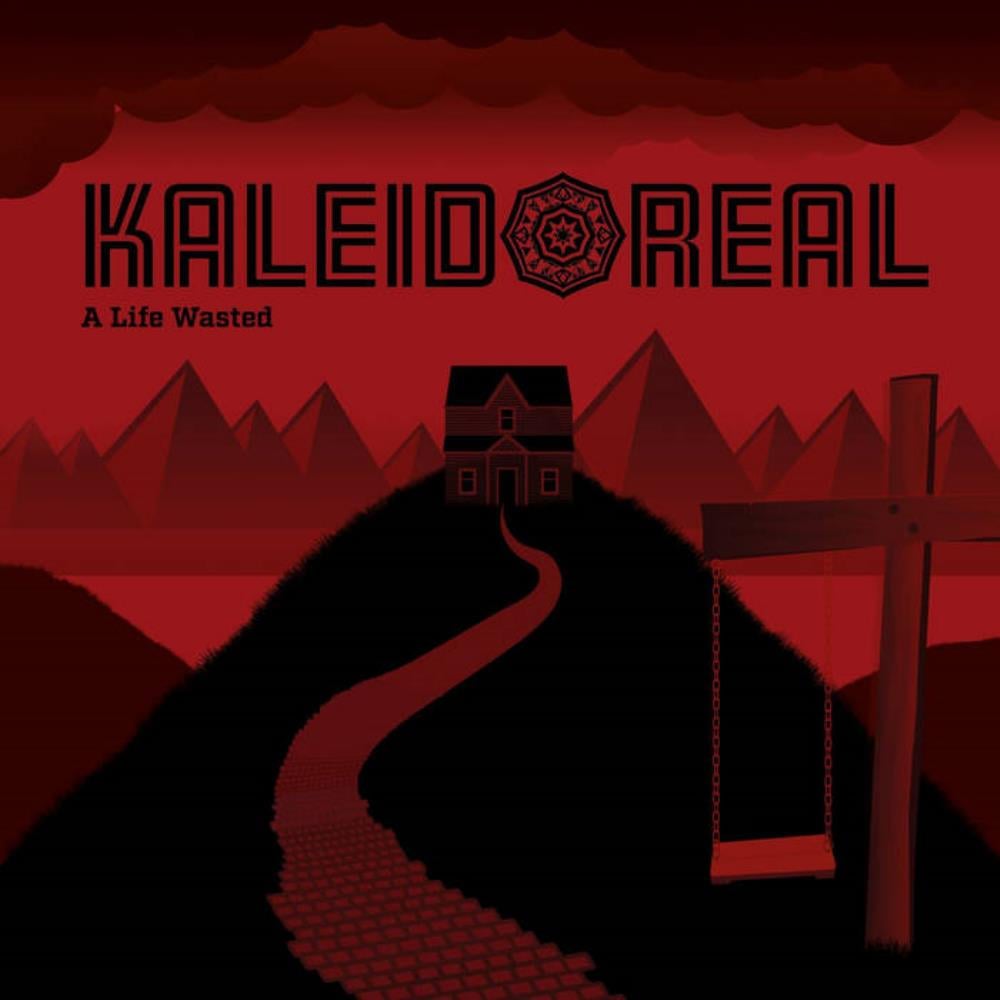 Kaleidoreal - A Life Wasted CD (album) cover